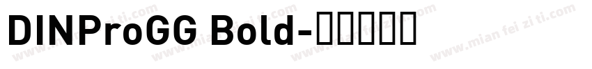 DINProGG Bold字体转换